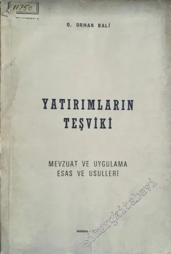 Yatırımların ve İhracatın Teşviki ve Uygulama Esasları -