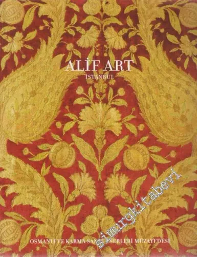 Alif Art: Osmanlı ve Karma Sanat Eserleri Müzayedesi “  Elif “ (09 Mayıs 2004) -