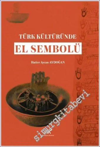Türk Kültüründe El Sembolü -         2022