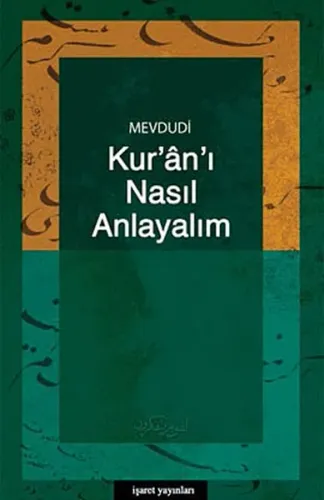 Kur'an-ı Nasıl Anlayalım