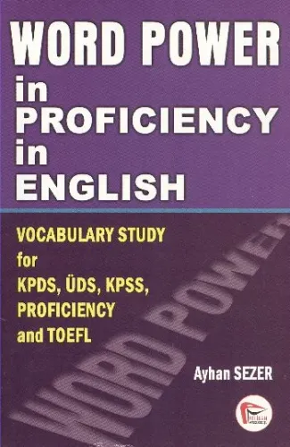 Word Power İn Proficiency in English Ayhan Sezer