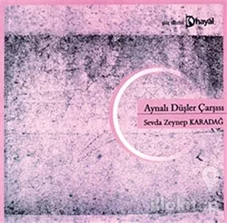 Aynalı Düşler Çarşısı