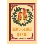 Bed'u-l-Emali Şerhi