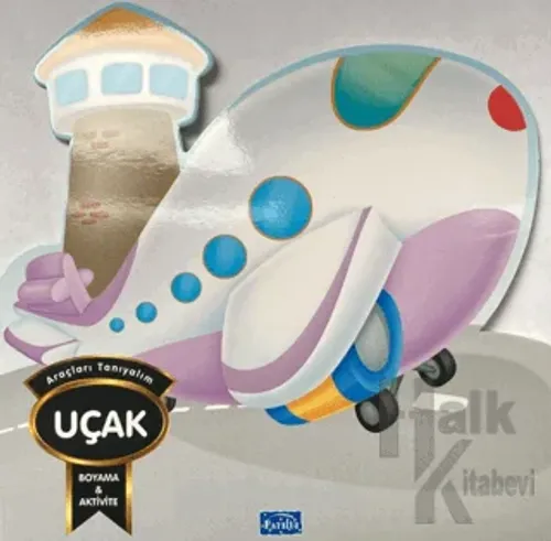 Araçları Tanıyalım - Uçak - Halkkitabevi