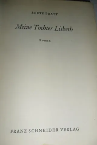 Meine Tochter Lisbeth Berte Bratt