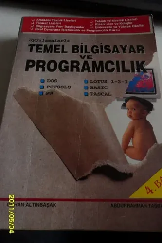 Uygulamalarla Temel Bilgisayar Ve Programcılık
