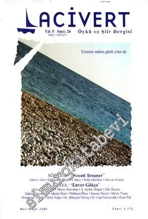 Lacivert Öykü ve Şiir Dergisi - Yıl: 5, Sayı: 26, Mart - Nisan 2009