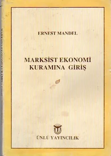 Marksist Ekonomi Kuramına Giriş