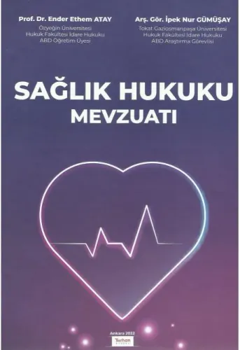 Sağlık Hukuku Mevzuatı