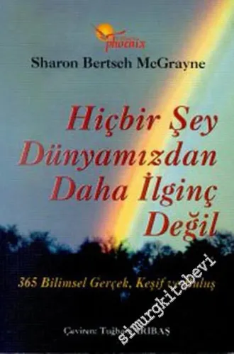 Hiçbir Şey Dünyamızdan Daha İlginç Değil -        2001