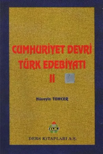 Cumhuriyet Devri Türk Edebiyatı-II