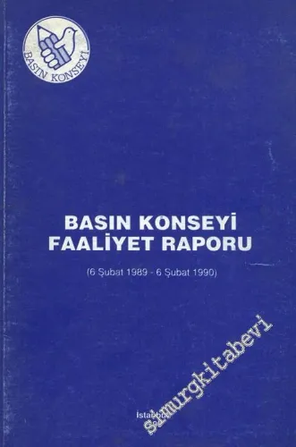 Basın Konseyi Faaliyet Raporu 1989 - 1990 -