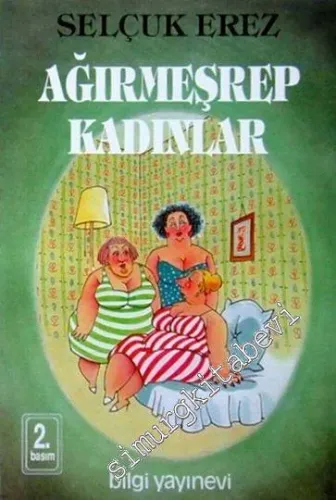 Ağırmeşrep Kadınlar -        1994