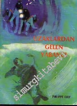 Uzaklardan Gelen Yabancı -