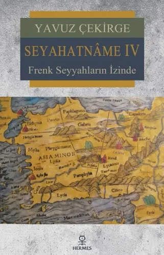 Seyahatname 4 Yavuz Çekirge