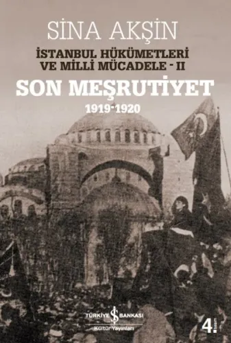 İstanbul Hükümetleri ve Milli Mücadele / Cilt 2