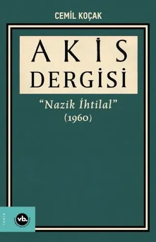 Akis Dergisi - Nazik İhtilal 1960 3. Cilt | Kitap Ambarı