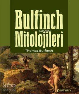 Bulfinch Mitolojileri
