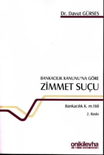 Bankacılık Kanunu'na Göre Zimmet Suçu