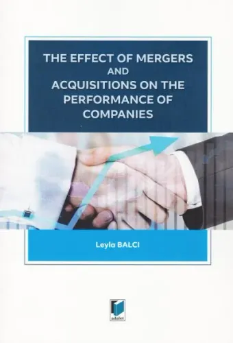 The Effect of Mergers and Acquisitions on The Performance of Companies