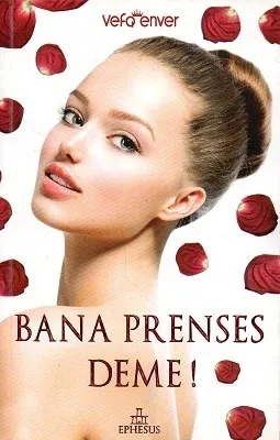 Bana Prenses Deme!