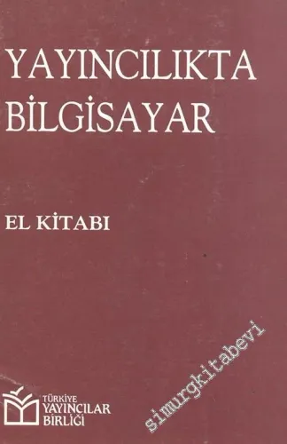 Yayıncılıkta Bilgisayar El Kitabı