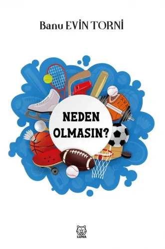 Neden Olmasın?