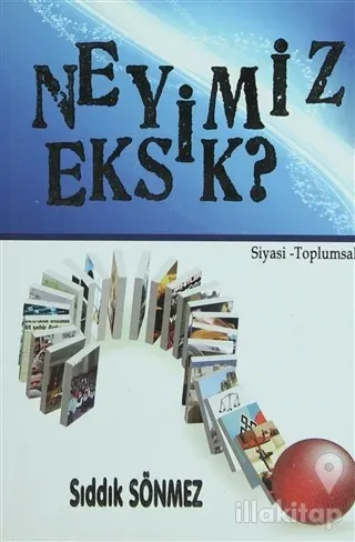 Neyimiz Eksik?