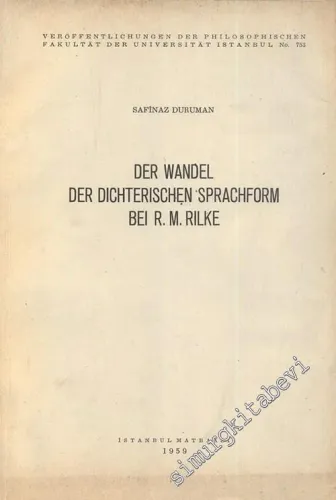 Der Wandel Der Dichterischen Sprachform Bei R. M. Rilke -        1959