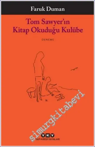 Tom Sawyer'ın Kitap Okuduğu Kulübe -         2025