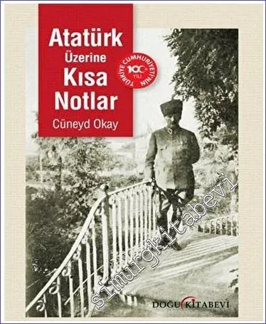 Atatürk Üzerine Kısa Notlar -           2023