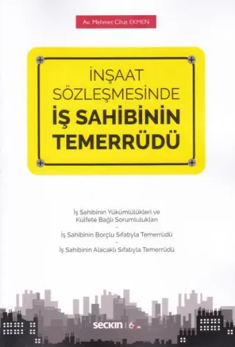 İnşaat Sözleşmesinde İş Sahibinin Temerrüdü