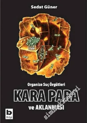 Organize Suç Örgütleri, Kara Para ve Aklanması -        2003