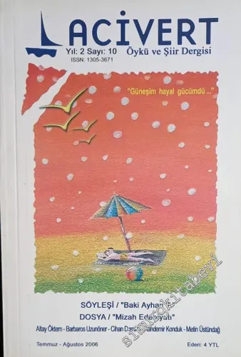 Lacivert Öykü ve Şiir Dergisi : Söyleşi Baki Ayhan T. : Dosya Mizah Edebiyatı - Sayı: 10    Yıl: 2  , Temmuz - Ağustos   2006