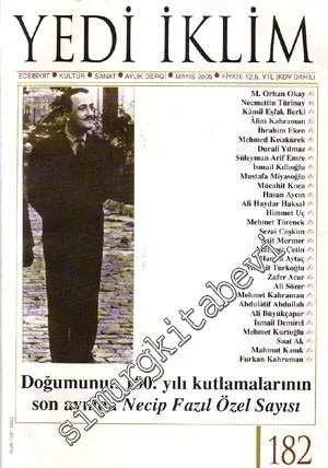 Yedi İklim: Edebiyat, Kültür, Sanat Aylık Dergisi - Necip Fazıl Özel Sayısı - Sayı 182      Mayıs