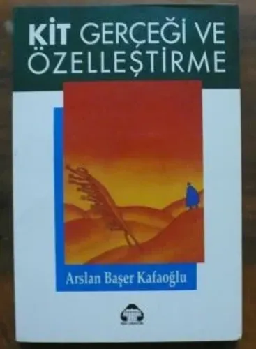Kit Gerçeği Ve Özelleştirme