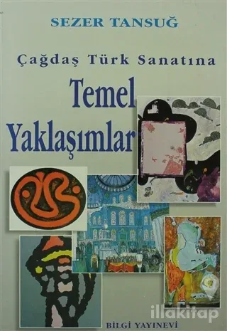 Çağdaş Türk Sanatına Temel Yaklaşımlar