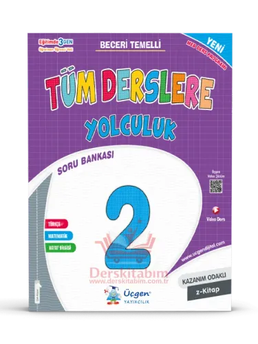 ÜÇGEN 2. SINIFTÜM DERSLERE YOLCULUK SORU BANKASI - YENİ