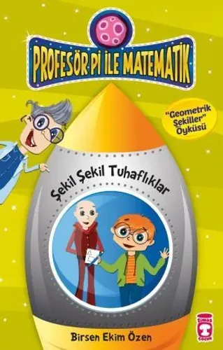 Şekil Şekil Tuhaflıklar - Profesör Pi İle Matematik 2