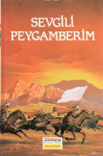 Sevgili Peygamberim 7. Cilt