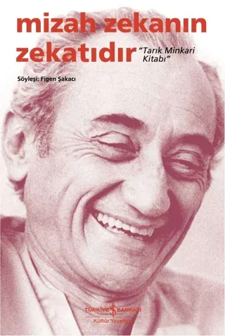 Mizah Zekanın Zekatıdır Tarık Minkari Kitabı