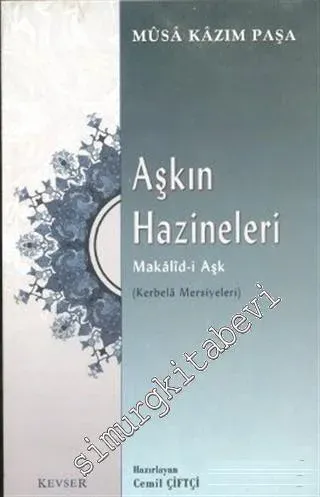 Aşkın Hazineleri - Makalid-i Aşk