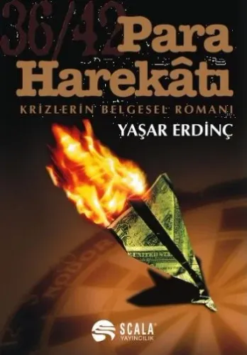 Para Harekâtı; Krizlerin Belgesel Romanı