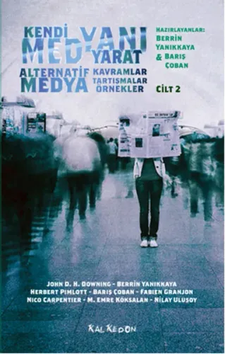 Kendi Medyanı Yarat - Alternatif  Medya