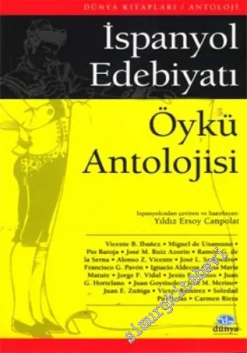 İspanyol Edebiyatı Öykü Antolojisi -        2005