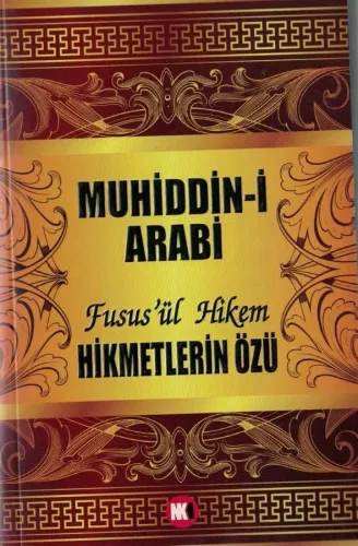 Hikmetlerin Özü, Fusus'ül Hikem
