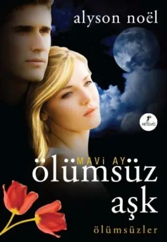 Mavi Ay Ölümsüz Aşk Ölümsüzler