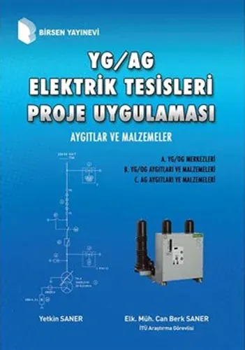 YG/AG Elektrik Tesisleri Proje Uygulaması: Aygıtlar ve Malzemeler