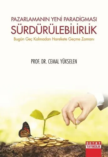 Pazarlamanın Yeni Paradigması Sürdürülebilirlik
