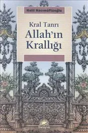 Allah'ın Krallığı: Kral Tanrı